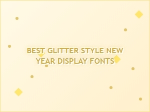 Sparkling Glitter Fonts for Festive Designs