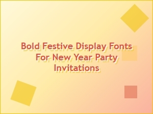 Bold Fonts for Festive Party Invitations