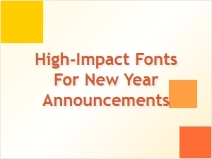 Craft Bold New Year Announcements with High-Impact Fonts